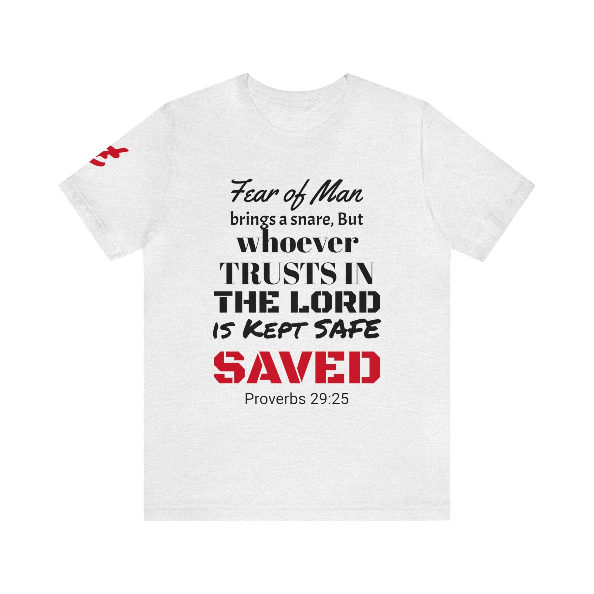 #SavedAndSalty #Scripture #Proverbs 29:25 #2Timothy1:7 #Unisex #Jersey #ShortSleeve #Tee