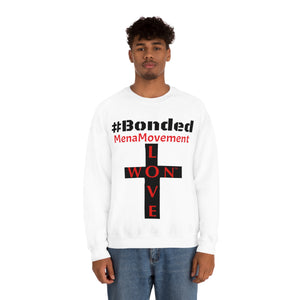 #Bonded #LoveWon #MenaMovement Unisex Heavy Blend™ Crewneck Sweatshirt