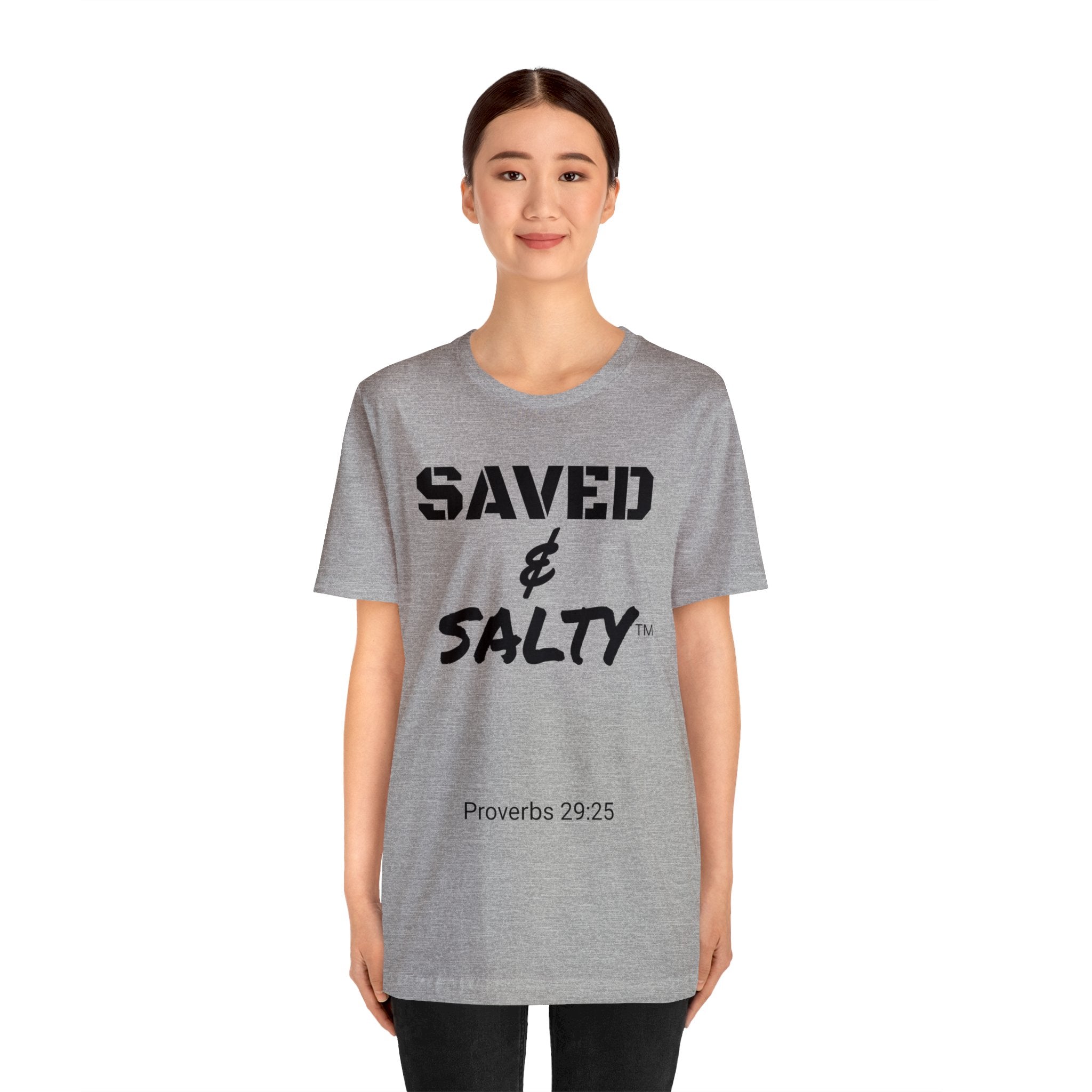 #Saved&Salty #Scripture #Proverbs 29:25 #2Timothy1:7 #Unisex #Jersey #ShortSleeve #Tee