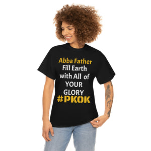 Open image in slideshow, #PKOK Abba Father (Front Side Only)  Unisex Heavy Cotton Tee
