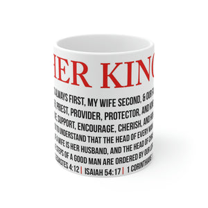 Her King Ceramic Mug 11oz