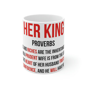 Open image in slideshow, Her King Proverbs Ceramic Mug 11oz
